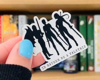 I’d rather be a Valkyrie Sticker