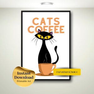 Cats Coffee digital download, Mid Century Modern Wall Art, Cat Lover Art, Vintage Cat Art, Retro Cat, Kitchen Art, Coffee Lover, Coffee Mug