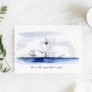 Jij bent de zwaan die ik wil! Verjaardagskaart, handgemaakt, aquarel en inkt, mis je, Valentijnsdag, Verjaardagskaart