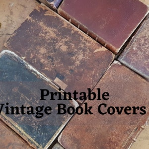 Vintage Leather Book Covers, Printable Digital Bookbinding Journal Kit Junk Journal Art Journal Collage Cardmaking Gorgeous Grunge