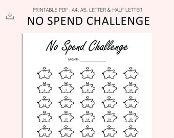 No Spend Challenge - No Spend Tracker - 1 Month No Spending Challenge Printable - 31 30 day Savings Challenge - PDF -A4 - A5 - LETTER