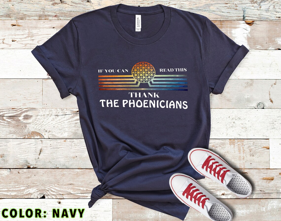 if you can read this thank the phoenicians shirt