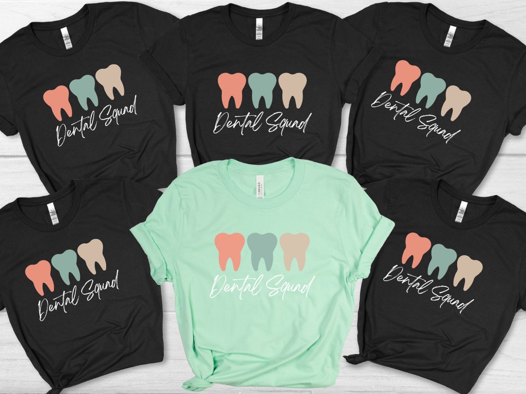 Custom Dental Assistant Shirts, Custom Dental Clinic Shirts, Dental