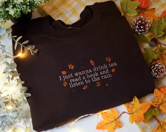 Coffee, Books & Rainy Days Embroidered Jumper - Cosy Autumn Pullover Crew