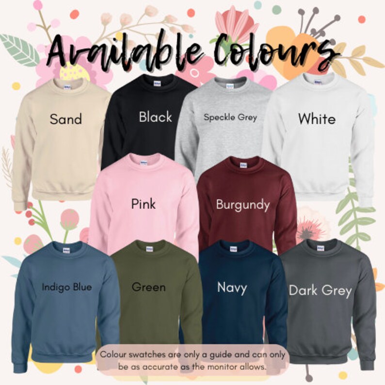 May include: A variety of sweatshirt colors, including sand, black, speckle grey, white, pink, burgundy, indigo blue, green, navy, and dark grey. The text "Available Colors" is at the top of the image.