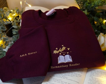 Romantasy Reader AKA Smut Embroidered Sweatshirt - Book Themed Embroidered Jumper with Optional Sleeve Embroidery (Please Read Description)