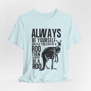 Sei ein Känguru-Kurzarm-T-Shirt
