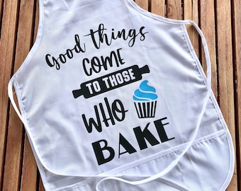 Funny Apron, Good Things Apron, Funny Joke Apron, Gifts For Him, Funny Gag Gift for Cooking, Baking Gift Personalized Apron  Chef Gift