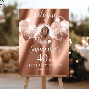 Letrero de bienvenida con foto personalizado y globo de oro rosa. Elegante letrero personalizado para cumpleaños, despedidas de soltera, baby shower, graduación y quinceañeras.