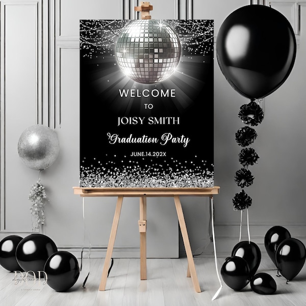 Graduation Welcome Sign, Disco Ball Graduation Party, Instant Download for Grad Party Decorations, Editable Graduation Party Welcome Sign