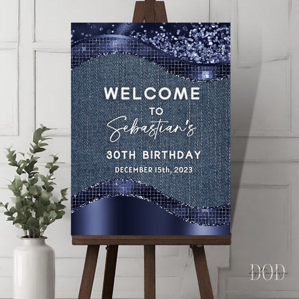Denim Welcome Sign Template, Denim Glitter Birthday Sign Printables, Editable Denim Sign, Any Age, Customizable Sign, Instant Download