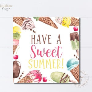 Tag „Have A Sweet Summer”, etykiety do wydrukowania na prezent szkolny, etykiety na lody na lato, natychmiastowe pobranie, etykieta na upominki na imprezę, etykiety na smakołyki do klasy dla dzieci