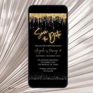 Digital Save The Date Birthday Invitation, Chic Glitter Drip Black & Gold Evite, Effortless Birthday Planning, Phone Text Message