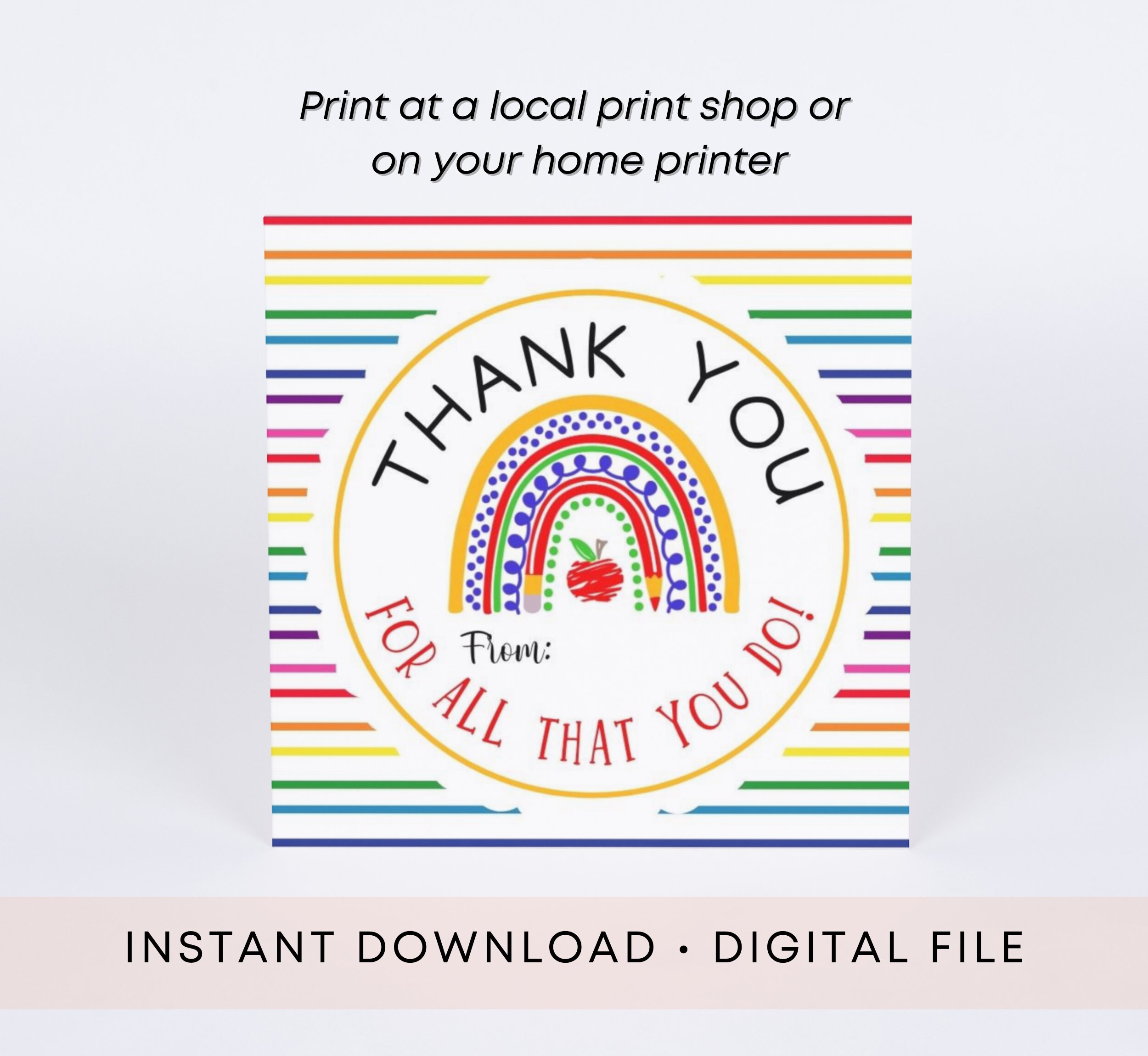 Printable Teacher Appreciation Gift Tag, Thank You for All That You Do ...