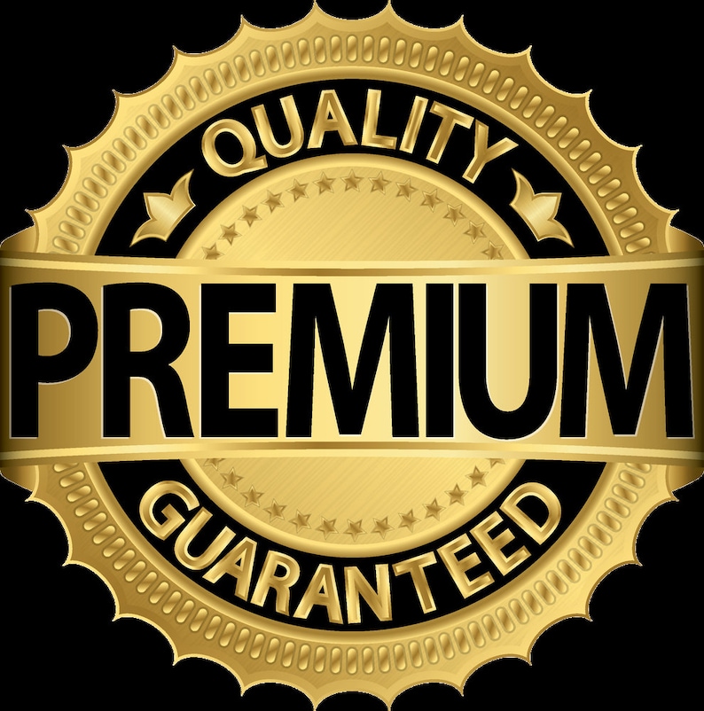 Op de afbeelding: Een goudkleurig zegel met de woorden "QUALITY", "PREMIUM" en "GUARANTEED" in zwarte tekst. Het zegel heeft een zwarte achtergrond en een decoratieve rand met kleine cirkels. Het woord "PREMIUM" staat in een banner.