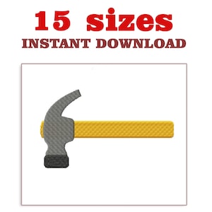 May include: An embroidered design of a hammer with a gray head and a yellow handle. The text "15 sizes" is above the image in red, and "INSTANT DOWNLOAD" is below in brown.
