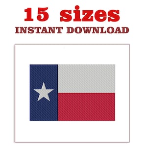 May include: An embroidered Texas flag design with a blue vertical stripe featuring a white star, a white horizontal stripe, and a red horizontal stripe. The text "15 sizes" and "INSTANT DOWNLOAD" are displayed above the flag.