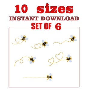 May include: A white background featuring six illustrations of bees with yellow flight paths. The text at the top reads "10 sizes" in red, and "INSTANT DOWNLOAD SET OF 6" in brown.