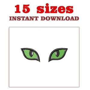 Peut inclure: Motif brodé de deux yeux de chat verts avec des contours noirs sur fond blanc. Le texte "15 tailles" et "TÉLÉCHARGEMENT INSTANTANÉ" est affiché en rouge et marron au-dessus des yeux.