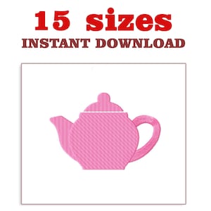 May include: A pink embroidered teapot design on a white background. The image includes the text "15 sizes" and "INSTANT DOWNLOAD" in red and brown fonts, respectively. The teapot is a classic shape with a spout, handle, and lid.