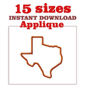 Può includere: Un design di applique digitale con il contorno dello stato del Texas in marrone. Il testo "15 taglie" è sopra il design in rosso, con "DOWNLOAD IMMEDIATO" e "Applique" sotto in marrone.