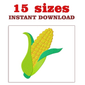 Puede incluir: Diseño bordado de una mazorca de maíz con granos amarillos y hojas verdes. El texto "15 tamaños" está en rojo y "DESCARGA INSTANTÁNEA" en marrón encima de la imagen.