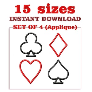 May include: Image features four playing card suit symbols: a black club, a red diamond, a red heart, and a black spade. The text "15 sizes" and "INSTANT DOWNLOAD SET OF 4 (Applique)" are displayed in red and brown.