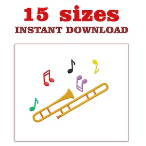 May include: An embroidery design of a gold trombone with musical notes in various colors, including red, green, yellow, purple, and black. The design is titled "15 sizes INSTANT DOWNLOAD".