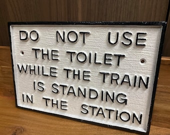 Toilet Warning Size - Cast Iron
