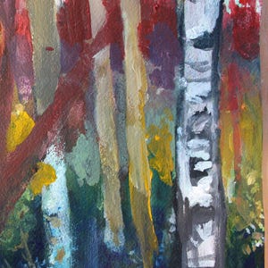 May include: An abstract painting of a forest scene. The artwork features vertical strokes of red, yellow, white, and gray, suggesting tree trunks. The background includes shades of blue, green, and purple, with visible brushstrokes and a textured appearance.