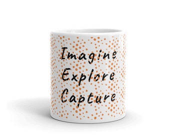 Imagine-Explore-Capture Glossy Mug