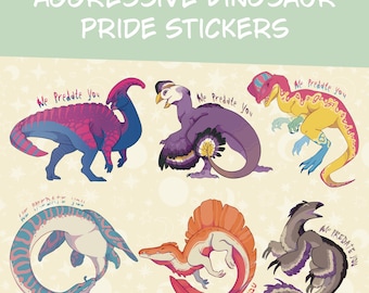 May include: A set of six dinosaur stickers featuring various species in vibrant color palettes. Each dinosaur is accompanied by the text "We Predate You" in a handwritten script. The designs include pink, blue, purple, yellow, and orange hues.