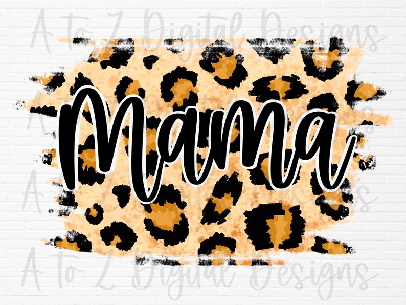 Mama Png Sublimation Mama Leopard Print Sublimation Design | Etsy