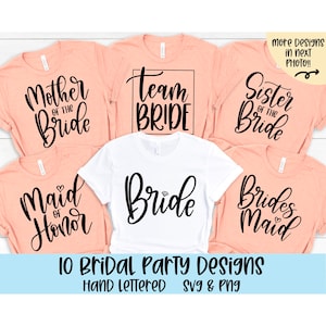 Bridal party svg bundle hand lettered | bachelorette shirt svg | bridesmaid svg | wedding svg | wedding party svg | maid of honor svg png