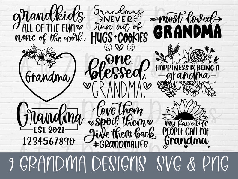 May include: Nine black and white SVG and PNG designs featuring various quotes about grandmas. Some designs include floral elements, a sunflower, and a heart.