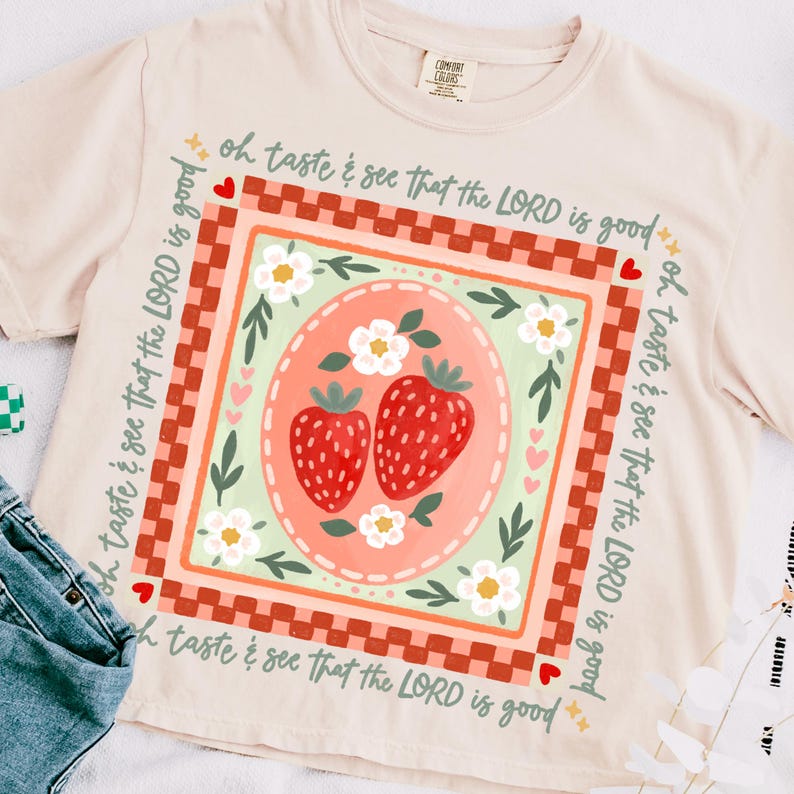 Jordgubb "Smaka och se" blommig png, bibelvers png, kristen png, inspirerande png, jordgubb png, sommar png, trendig png, t-shirt bild 1