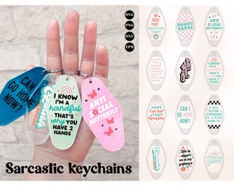 Sarcastic motel keychain svg, retro motel keychain svg, sassy keychain svg, sarcastic svg, funny keychain svg, keychain sublimation png