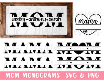 Mom svg, mama svg, mom monogram svg, mothers day svg, split monogram svg, kids names svg, mom of boys girls svg, mom shirt svg png, cut file