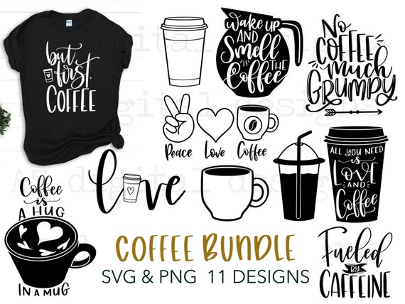 Silhouette dxf svg Shirt bundle Cricut eps Coffee Files Quote Hand Lettered Coffee SVG Bundle Coffee Bundle svg png svg