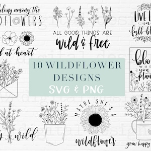 Wildflower svg | pacote wildflower svg com letras à mão | wildflower dizendo citação svg | floral svg | flower svg | wildflower png clipart shirt