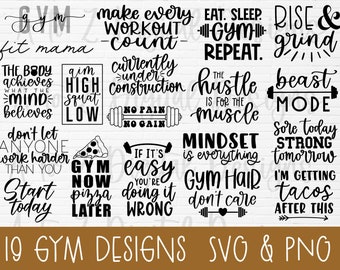 May include: A set of 19 black and white gym-themed SVG and PNG designs. The designs feature motivational quotes and phrases such as "Fit Mama", "Make Every Workout Count", "Eat Sleep Gym Repeat", "Rise and Grind", "The Hustle is for the Muscle", "Mindset is Everything", "Gym Hair Don't Care", "Sore Today Strong Tomorrow", and "I'm Getting Tacos After This".