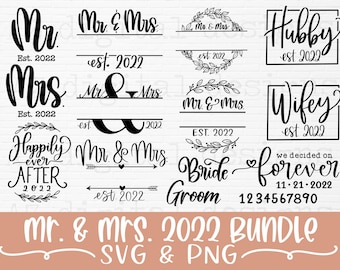 Mr and Mrs 2022 svg hand lettered | Mr and Mrs split monogram svg | Hubby and Wifey est 2022 svg | marriage svg | wedding 2022 svg png