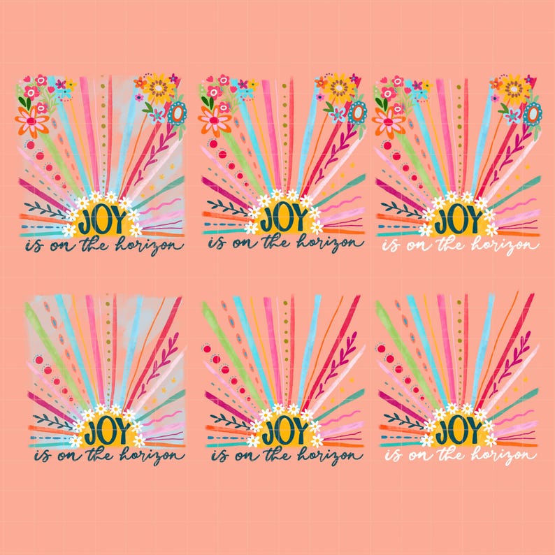 May include: Six colorful illustrations of a sun with rays and flowers, with the text "JOY is on the horizon" in each.