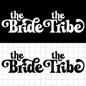 May include: Two black and white images of the text "the Bride Tribe" in a stylized font. The top image is white text on a black background. The bottom image is black text on a white background.