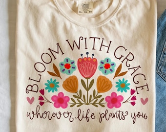 Bloom with Grace whimsical boho png, inspirational png, floral png, positive png, mental health png, t shirt sublimation png anxiety png dtf