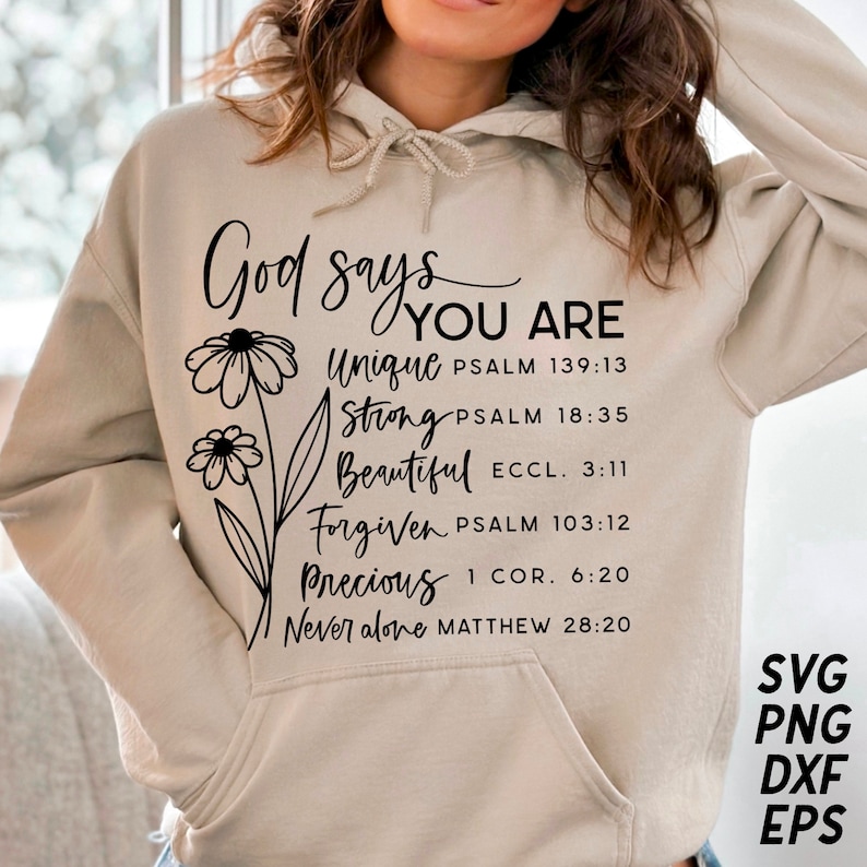 God says you are svg, inspirational svg, Christian svg png, Christian t shirt svg, affirmations svg, bible verse svg, faith sublimation png image 1