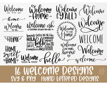 Welcome svg bundle hand lettered | welcome sign svg | welcome to our home svg | farmhouse sign svg | welcome-ish svg | welcome png cut file