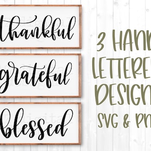 Thankful Grateful Blessed svg files hand lettered | thankful grateful blessed sign svg | fall sign svg | rustic farmhouse sign svg png