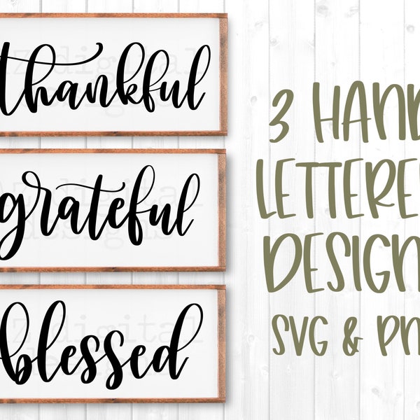 Thankful Grateful Blessed svg files hand lettered | thankful grateful blessed sign svg | fall sign svg | rustic farmhouse sign svg png