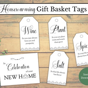 May include: Printable housewarming gift basket tags with cute house illustrations and sayings like "So you may always have joy and prosperity" for wine, "So you can plant roots and watch them grow" for a plant, "So that life always has flavor" for salt, and "So your life may always have flavor" for spice. The tags are in black and white on a white background. The text "In Celebration of your NEW HOME" is also included.